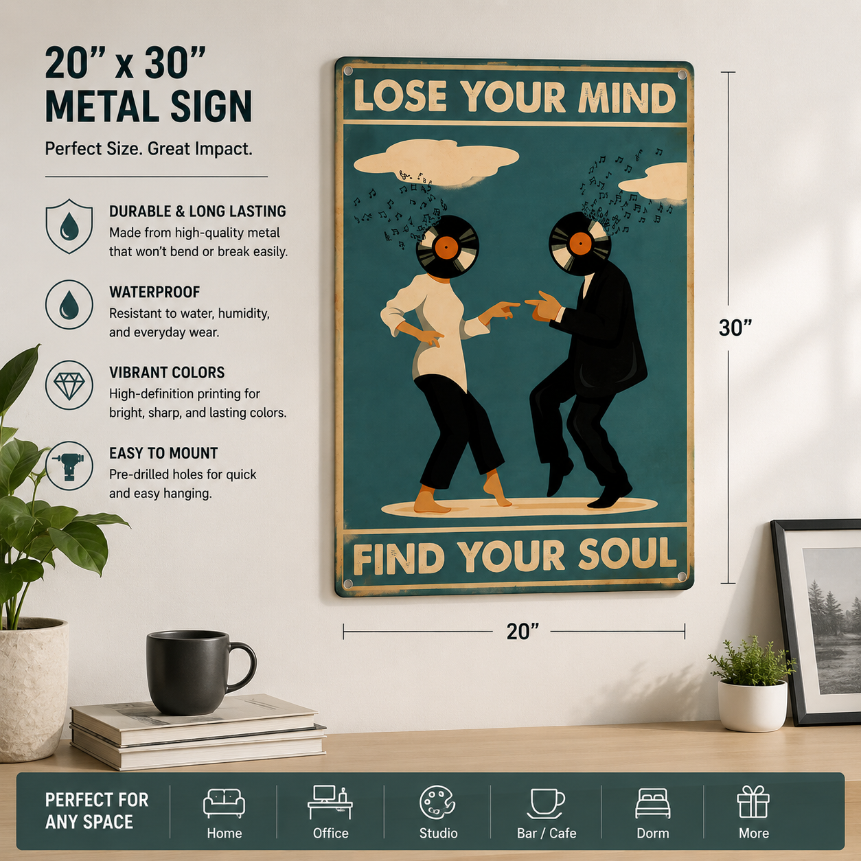 Music Wall Art “Lose Your Mind Find Your Soul”-Metal Sign 20×30 cm