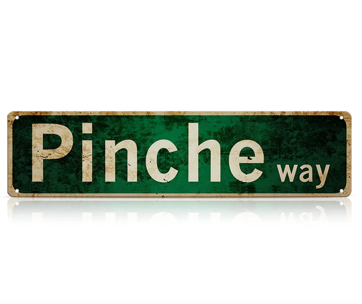Pinche Way Metal Street Sign – Funny Vintage Wall Decor for Home, Garage, Bar & Man Cave