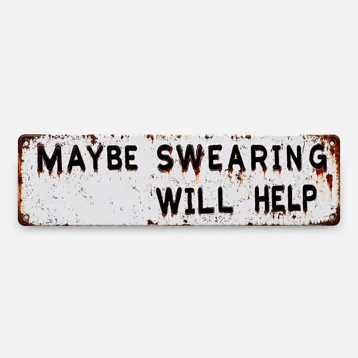 Funny Metal Sign 10×40 cm – “Maybe Swearing Will Help” Garage Wall Decor